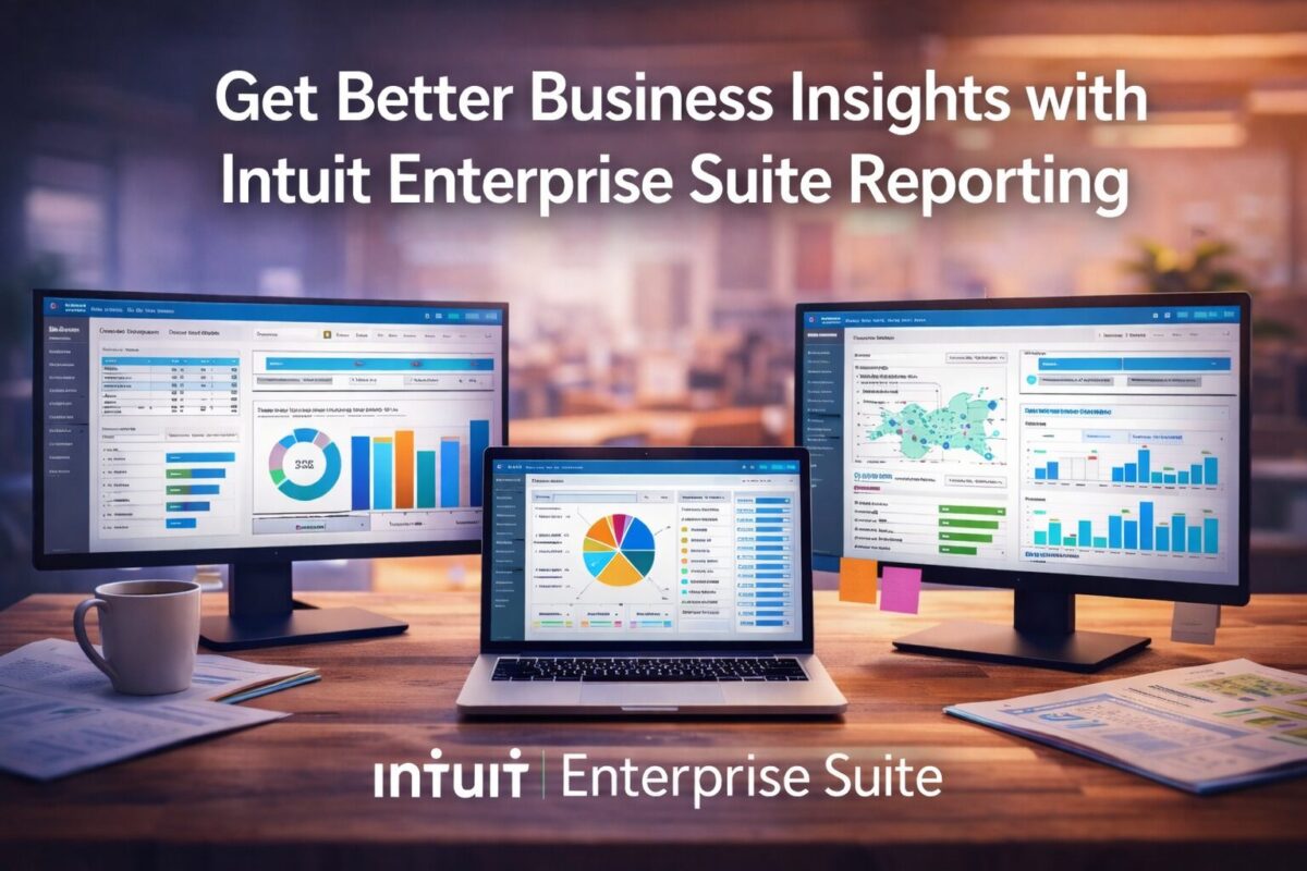 Better Insight Intuit Enterprise Suite Reporting: Better Insights (IES)